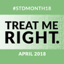 STD Month - Treat Me Right. April 2018 Logo
