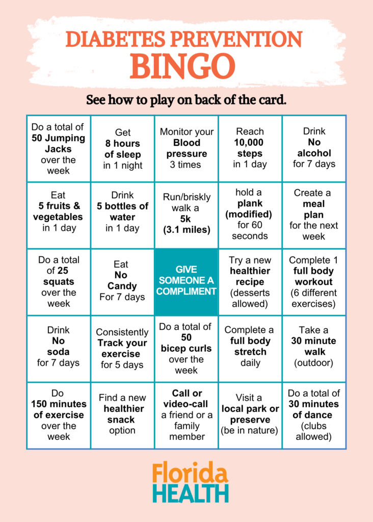 A 'Diabetes Prevention Bingo' card from Florida Health. The card features a 5x5 grid with various health and wellness tasks, such as 'Get 8 hours of sleep in 1 night,' 'Reach 10,000 steps in 1 day,' 'Eat 5 fruits & vegetables in 1 day,' and 'Do a total of 150 minutes of exercise over the week.' The center square is 'GIVE SOMEONE A COMPLIMENT.'